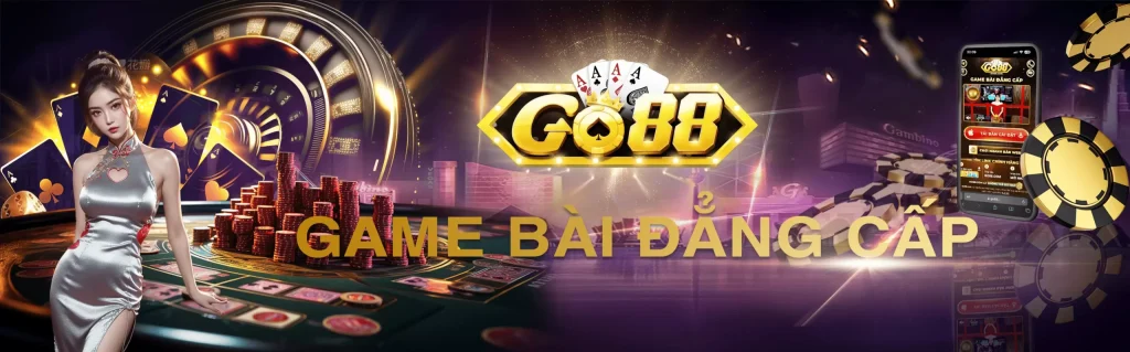 GO88 game bài đổi thưởng uy tín nhất