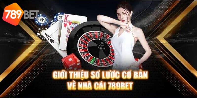 Giới thiệu về quá trình phát triển nhà cái uy tín 789BET Com